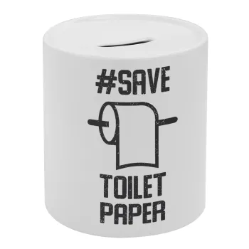 Save toilet Paper, Κουμπαράς πορσελάνης με τάπα