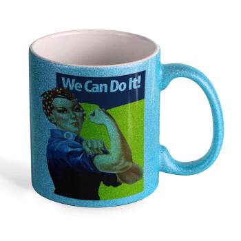Rosie we can do it!, Κούπα Σιέλ Glitter που γυαλίζει, κεραμική, 330ml