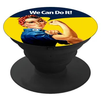 Rosie we can do it!, Phone Holders Stand  Black Hand-held Mobile Phone Holder