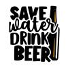 Save Water, Drink BEER