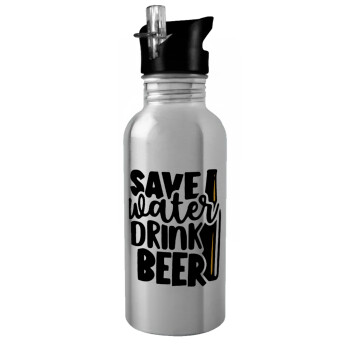 Save Water, Drink BEER, Παγούρι νερού Ασημένιο με καλαμάκι, ανοξείδωτο ατσάλι 600ml