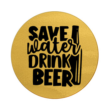 Save Water, Drink BEER, Επιφάνεια κοπής γυάλινη στρογγυλή (30cm)