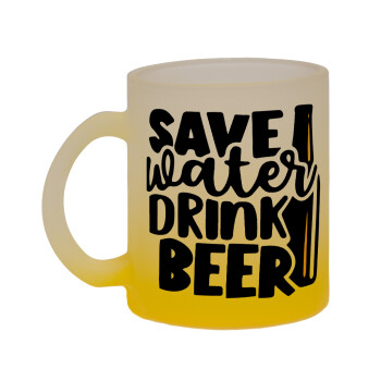 Save Water, Drink BEER, Κούπα γυάλινη δίχρωμη με βάση το κίτρινο ματ, 330ml