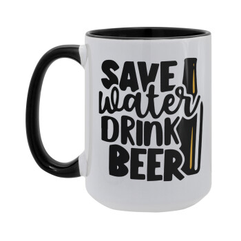 Save Water, Drink BEER, Κούπα Mega 15oz, κεραμική Μαύρη, 450ml