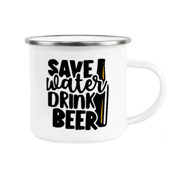Save Water, Drink BEER, Metallic enamel cup white 360ml