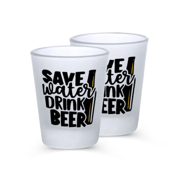 Save Water, Drink BEER, Σφηνοπότηρα γυάλινα 45ml του πάγου (2 τεμάχια)