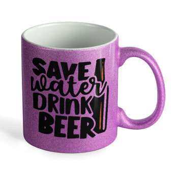 Save Water, Drink BEER, Κούπα Μωβ Glitter που γυαλίζει, κεραμική, 330ml
