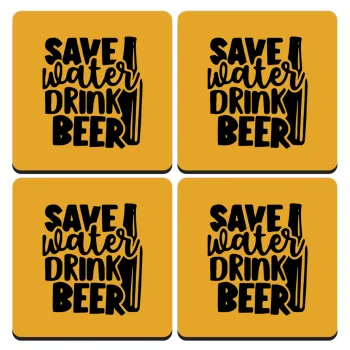 Save Water, Drink BEER, ΣΕΤ 4 Σουβέρ ξύλινα τετράγωνα (9cm)