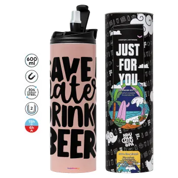 Save Water, Drink BEER, Tumbler stainless steel PINK 600ml