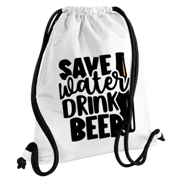 Save Water, Drink BEER, Backpack pouch GYMBAG white, with pocket (40x48cm) & thick cords