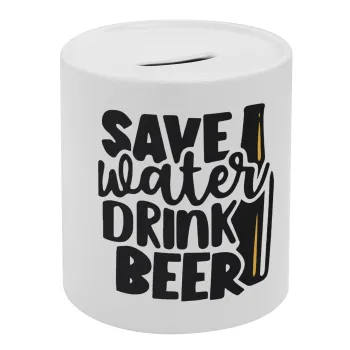 Save Water, Drink BEER, Κουμπαράς πορσελάνης με τάπα