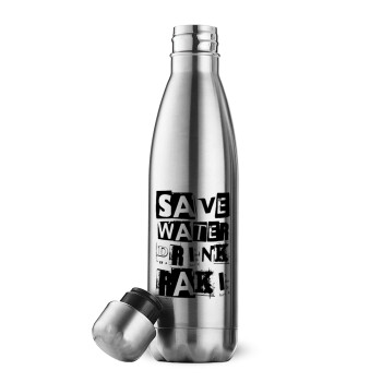 Save Water, Drink RAKI, Μεταλλικό παγούρι θερμός Inox (Stainless steel), διπλού τοιχώματος, 500ml