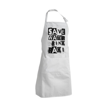 Save Water, Drink RAKI, Adult Chef Apron (with sliders and 2 pockets)