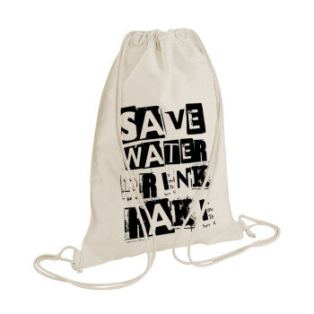 Save Water, Drink RAKI, Τσάντα πλάτης πουγκί GYMBAG natural (28x40cm)