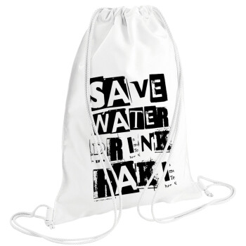 Save Water, Drink RAKI, Τσάντα πλάτης πουγκί GYMBAG λευκή (28x40cm)