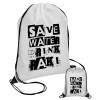 Save Water, Drink RAKI, Τσάντα πουγκί με μαύρα κορδόνια 45χ35cm (1 τεμάχιο)