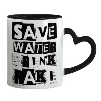 Save Water, Drink RAKI, Κούπα καρδιά χερούλι μαύρη, κεραμική, 330ml