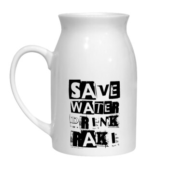 Save Water, Drink RAKI, Κανάτα Γάλακτος, 450ml (1 τεμάχιο)