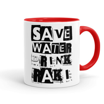 Save Water, Drink RAKI, Κούπα χρωματιστή κόκκινη, κεραμική, 330ml