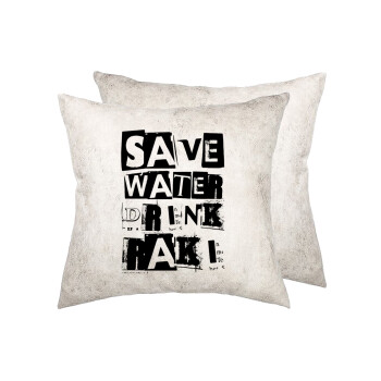 Save Water, Drink RAKI, Μαξιλάρι καναπέ Δερματίνη Γκρι 40x40cm με γέμισμα