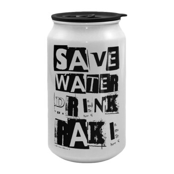 Save Water, Drink RAKI, Κούπα ταξιδιού μεταλλική με καπάκι (tin-can) 500ml