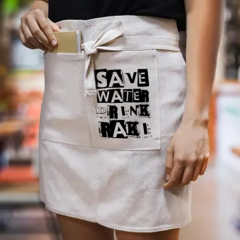 Save Water, Drink RAKI, Ποδιά Μέσης με διπλή τσέπη Barista/Bartender, Beige