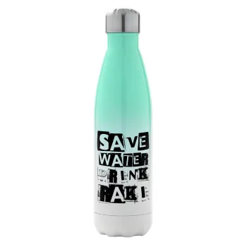 Save Water, Drink RAKI, Μεταλλικό παγούρι θερμός Πράσινο/Λευκό (Stainless steel), διπλού τοιχώματος, 500ml