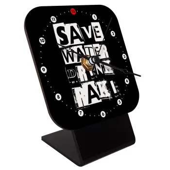 Save Water, Drink RAKI, Quartz Wooden table clock with hands (10cm)