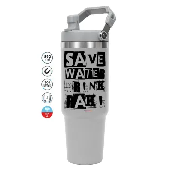 Save Water, Drink RAKI, GREY color, 890ml (30oz) stainless Steel Tumbler with Handle