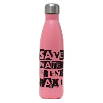 Save Water, Drink RAKI, Μεταλλικό παγούρι θερμός Ροζ Ματ (Stainless steel), διπλού τοιχώματος, 500ml