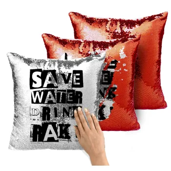 Save Water, Drink RAKI, Μαξιλάρι καναπέ Μαγικό Κόκκινο με πούλιες 40x40cm περιέχεται το γέμισμα