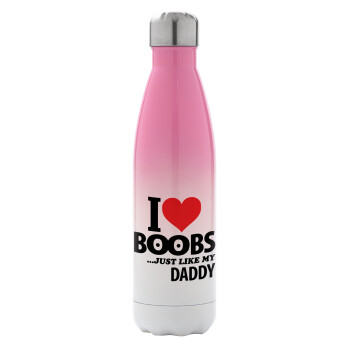 I Love boobs ...just like my daddy, Μεταλλικό παγούρι θερμός Ροζ/Λευκό (Stainless steel), διπλού τοιχώματος, 500ml