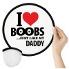 I Love boobs ...just like my daddy, Βεντάλια υφασμάτινη αναδιπλούμενη με θήκη (20cm)