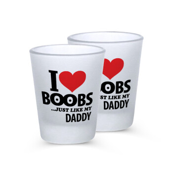 I Love boobs ...just like my daddy, Σφηνοπότηρα γυάλινα 45ml του πάγου (2 τεμάχια)