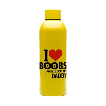 I Love boobs ...just like my daddy, Μεταλλικό παγούρι νερού, 304 Stainless Steel 800ml