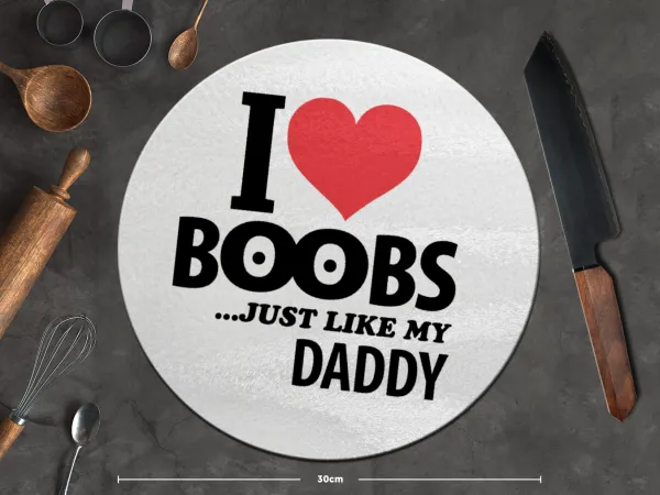 I Love boobs ...just like my daddy — 2