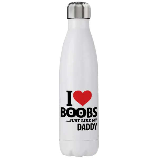 I Love boobs ...just like my daddy — 1