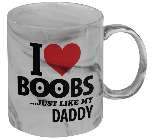 I Love boobs ...just like my daddy — 1