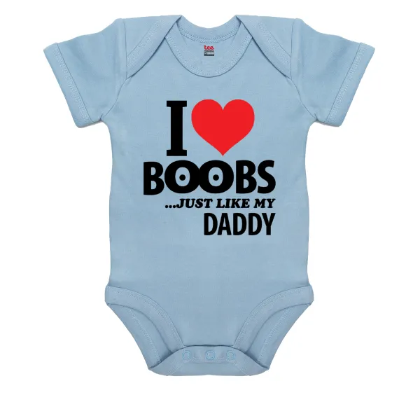 I Love boobs ...just like my daddy — Βρεφικό φορμάκι μωρού, 0-18 μηνών, Μπλε, 100% Organic Cotton, κοντομάνικο