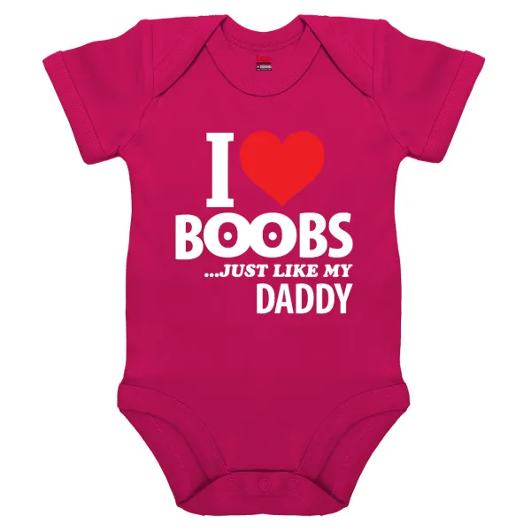 I Love boobs ...just like my daddy — Βρεφικό φορμάκι μωρού, 0-18 μηνών, ΡΟΖ, 100% Organic Cotton, κοντομάνικο
