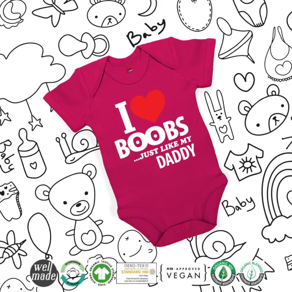 I Love boobs ...just like my daddy — 2