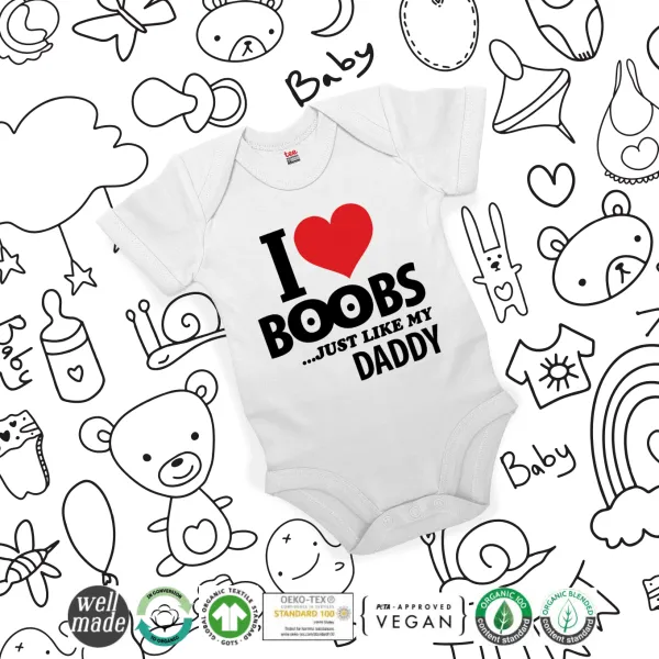 I Love boobs ...just like my daddy — 2