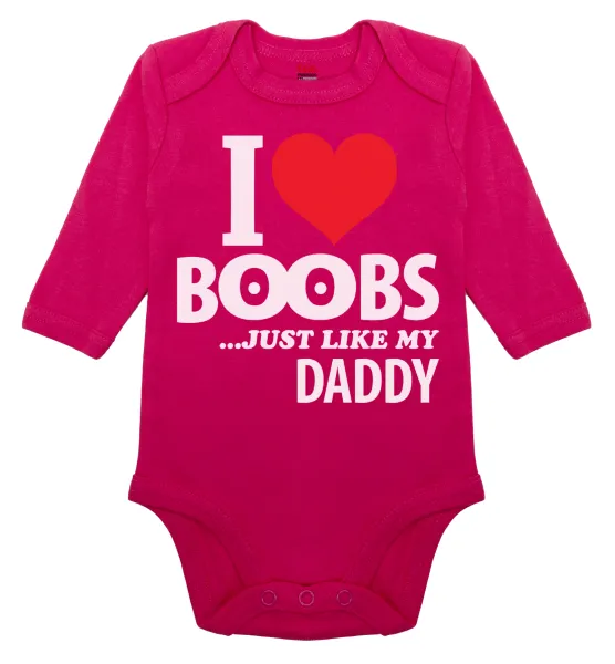 I Love boobs ...just like my daddy — Μακρυμάνικο βρεφικό φορμάκι, 0-18 μηνών, ΡΟΖ, 100% Organic Cotton