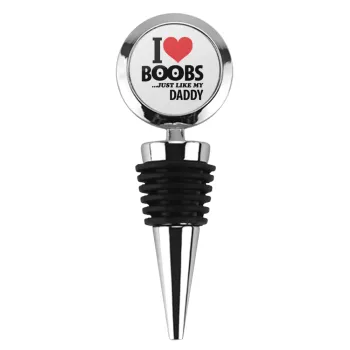 I Love boobs ...just like my daddy, Πώμα φιάλης μεταλλικό