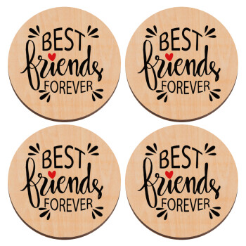 Best Friends forever, ΣΕΤ x4 Σουβέρ ξύλινα στρογγυλά plywood (9cm)