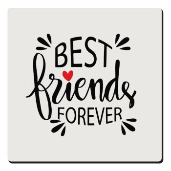 Best Friends forever, Τετράγωνο μαγνητάκι ξύλινο 6x6cm