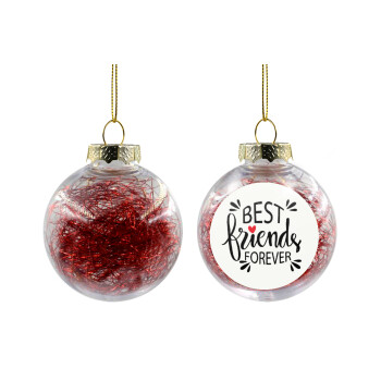 Best Friends forever, Χριστουγεννιάτικη μπάλα δένδρου διάφανη με κόκκινο γέμισμα 8cm