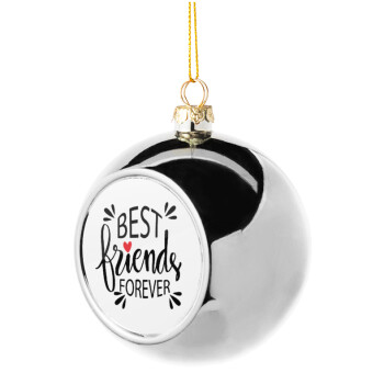 Best Friends forever, Silver 8cm Christmas tree ball ornament