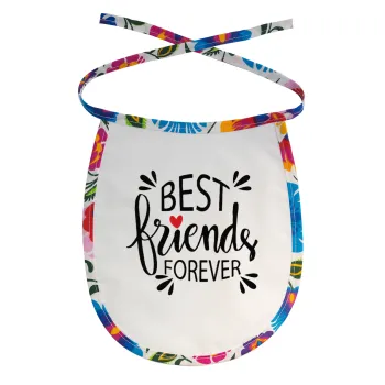 Best Friends forever, Σαλιάρα μωρού αλέκιαστη με κορδόνι Χρωματιστή