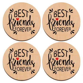 Best Friends forever, ΣΕΤ x4 Σουβέρ ξύλινα στρογγυλά plywood (9cm)